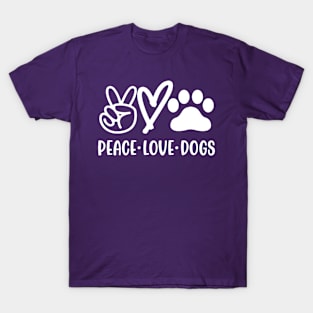 Peace Love Dogs T-Shirt